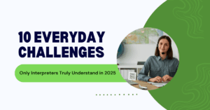 0-Everyday-Challenges-Only-Interpreters
