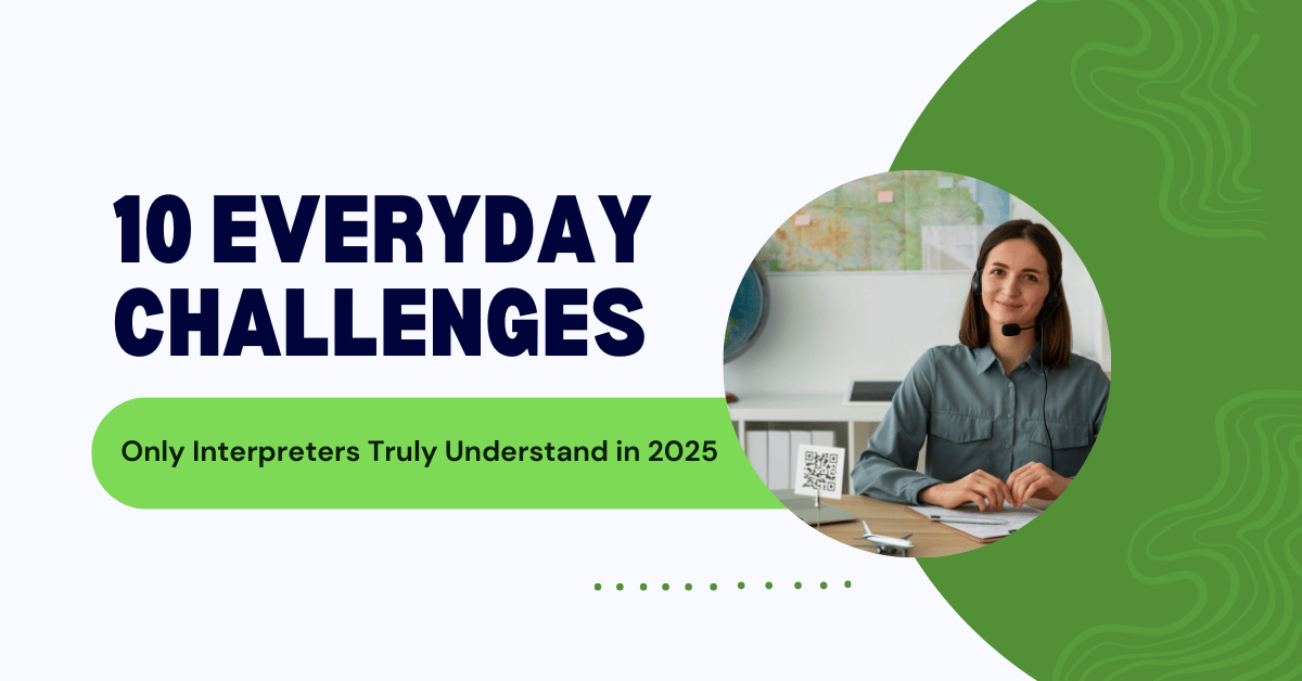 0-Everyday-Challenges-Only-Interpreters
